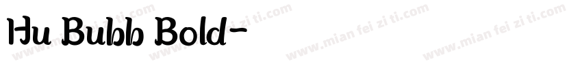 Hu Bubb Bold字体转换